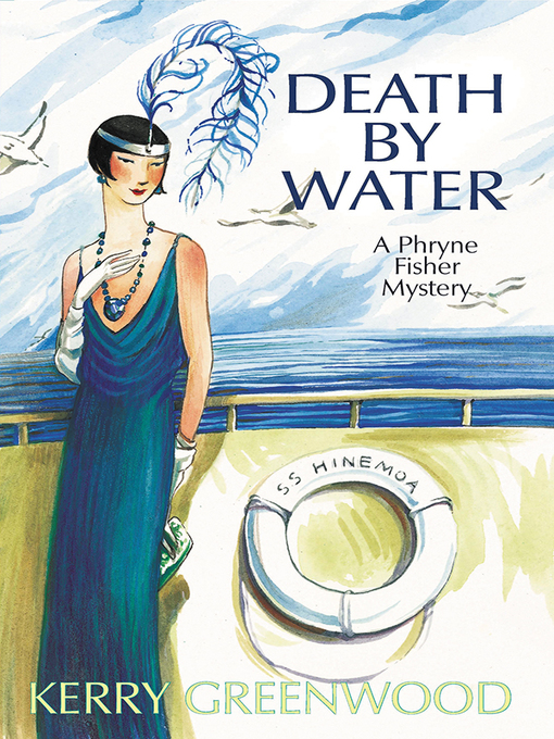 Title details for Death by Water by Kerry Greenwood - Available